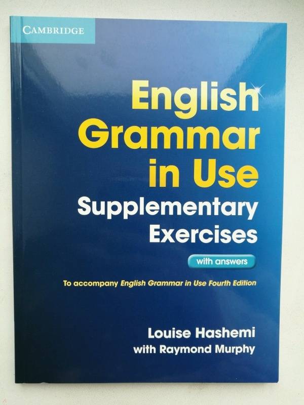 "English Grammar in Use Supplementary Exercises Book with Answers