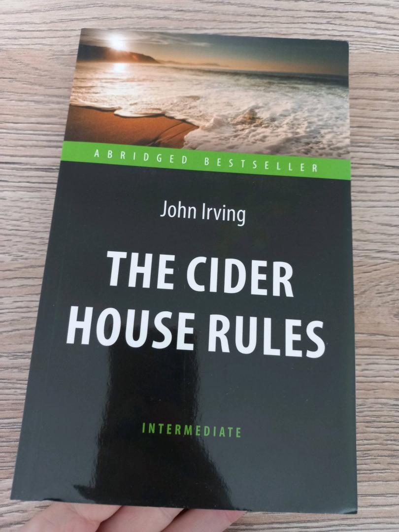 Иллюстрация 12 из 17 для The Cider House Rules - John Irving | Лабиринт - книги. Источник: Цепушелова Валерия