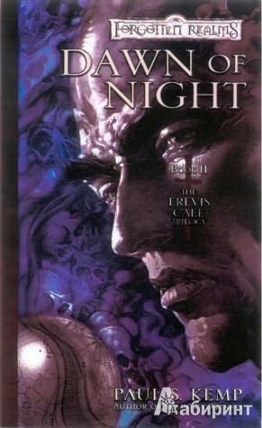 Читать рассвет ночи. Эревис Кейл пол Кемп. Эревис Кейл .fb2. Roman Nights Version. Dawn's enigmatic Embrace (Trilogy era):.