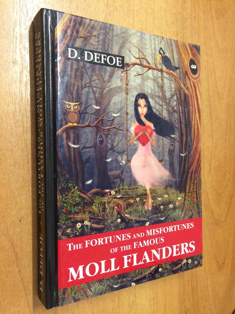Иллюстрация 2 из 7 для The Fortunes and Misfortunes of the Famous Moll Flanders - Daniel Defoe | Лабиринт - книги. Источник: Hitopadesa