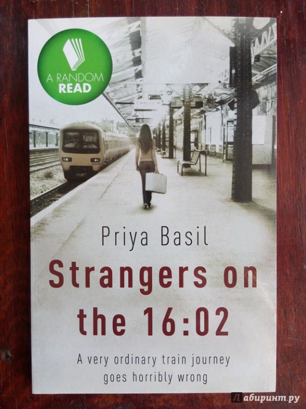Иллюстрация 2 из 8 для Strangers on the 16:02 - Priya Basil | Лабиринт - книги. Источник: Ulitos