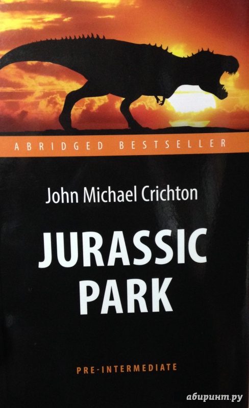 Иллюстрация 2 из 18 для Jurassic Park - Michael Crichton | Лабиринт - книги. Источник: Tatiana Sheehan
