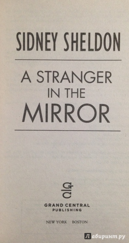 Иллюстрация 4 из 10 для A Stranger in Mirror - Sidney Sheldon | Лабиринт - книги. Источник: Tatiana Sheehan