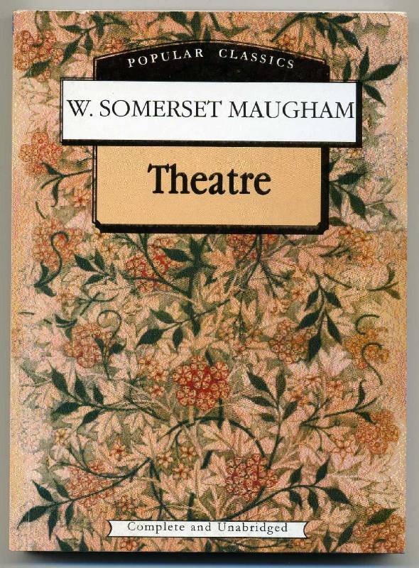 Иллюстрация 5 из 15 для Theatre - William Maugham | Лабиринт - книги. Источник: Pracriti