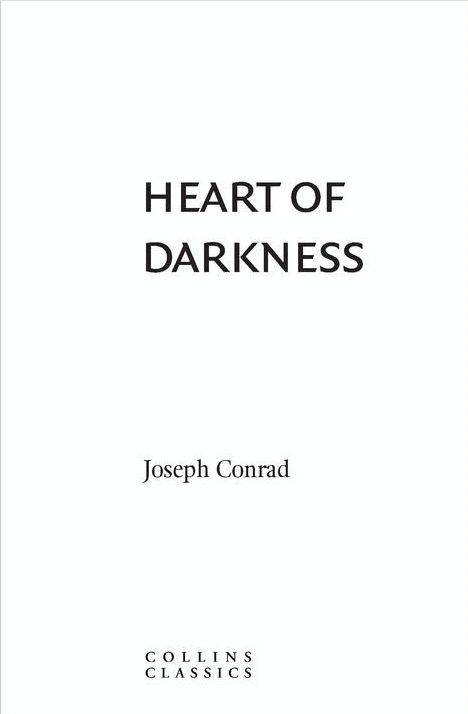 Иллюстрация 7 из 13 для Heart of Darkness - Joseph Conrad | Лабиринт - книги. Источник: Blackboard_Writer