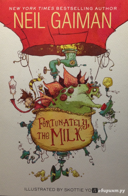 Иллюстрация 2 из 12 для Fortunately, the Milk... - Neil Gaiman | Лабиринт - книги. Источник: Tatiana Sheehan