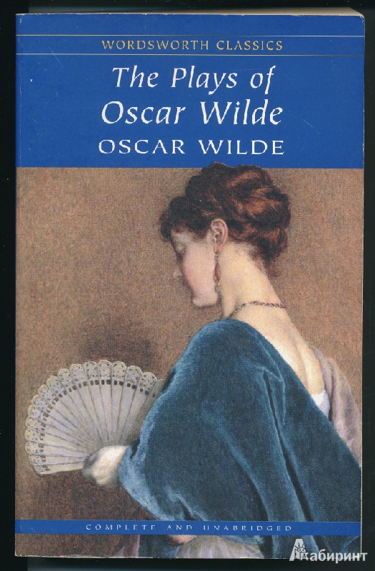 Иллюстрация 6 из 14 для The Plays of Oscar Wilde - Oscar Wilde | Лабиринт - книги. Источник: Rishka Amiss
