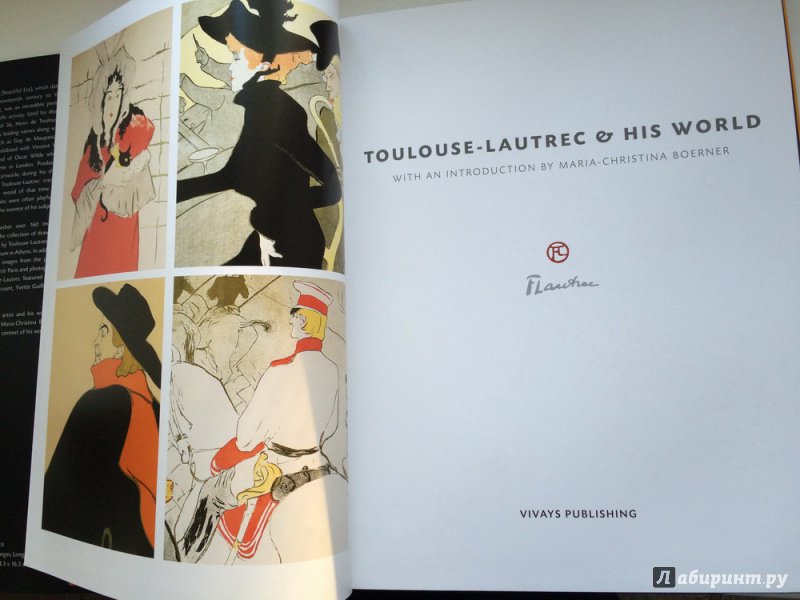 Иллюстрация 22 из 53 для Toulouse-Lautrec & His World - Maria-Christina Boerner | Лабиринт - книги. Источник: Василидзе