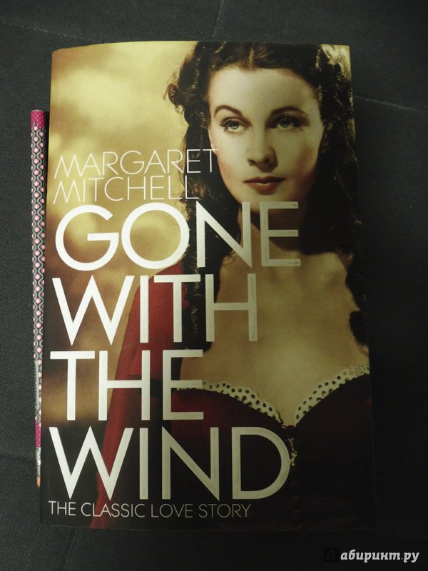 Иллюстрация 19 из 31 для Gone with the Wind - Margaret Mitchell | Лабиринт - книги. Источник: Badanna