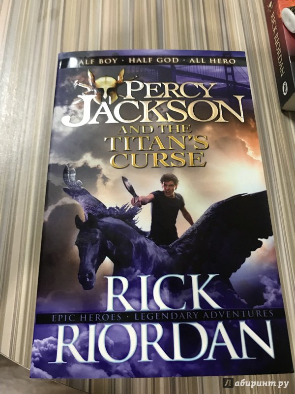 Иллюстрация 2 из 7 для Percy Jackson and the Titan's Curse - Rick Riordan | Лабиринт - книги. Источник: Кесовиди  Валентина Александровна