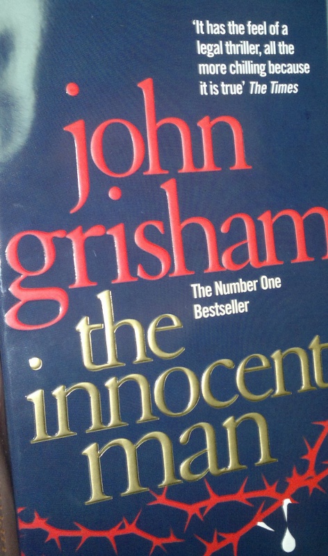 Иллюстрация 2 из 11 для The Innocent Man - John Grisham | Лабиринт - книги. Источник: Леонид Сергеев