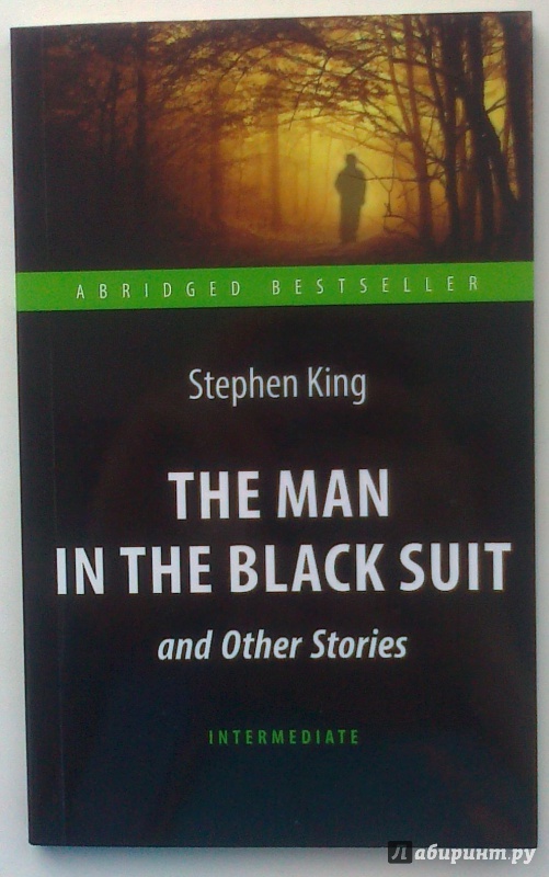Иллюстрация 5 из 25 для The Man in the Black Suit - Stephen King | Лабиринт - книги. Источник: Кольт Алекс