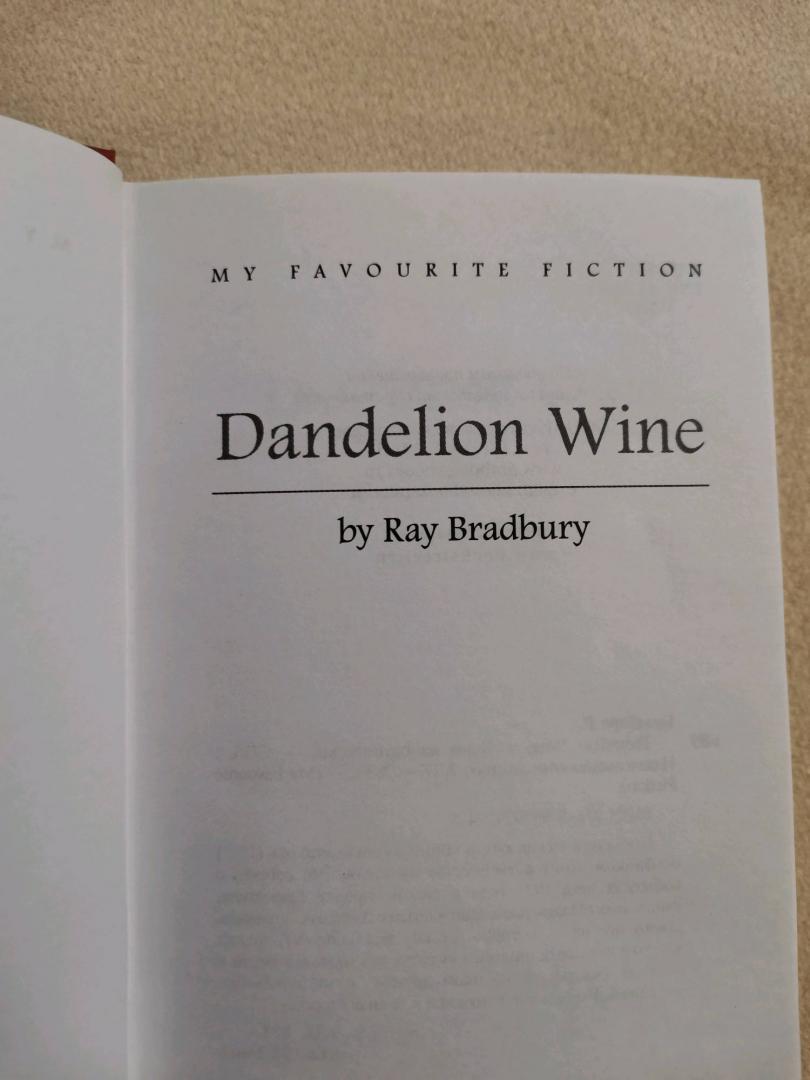 Иллюстрация 30 из 31 для Dandelion Wine - Ray Bradbury | Лабиринт - книги. Источник: Лабиринт