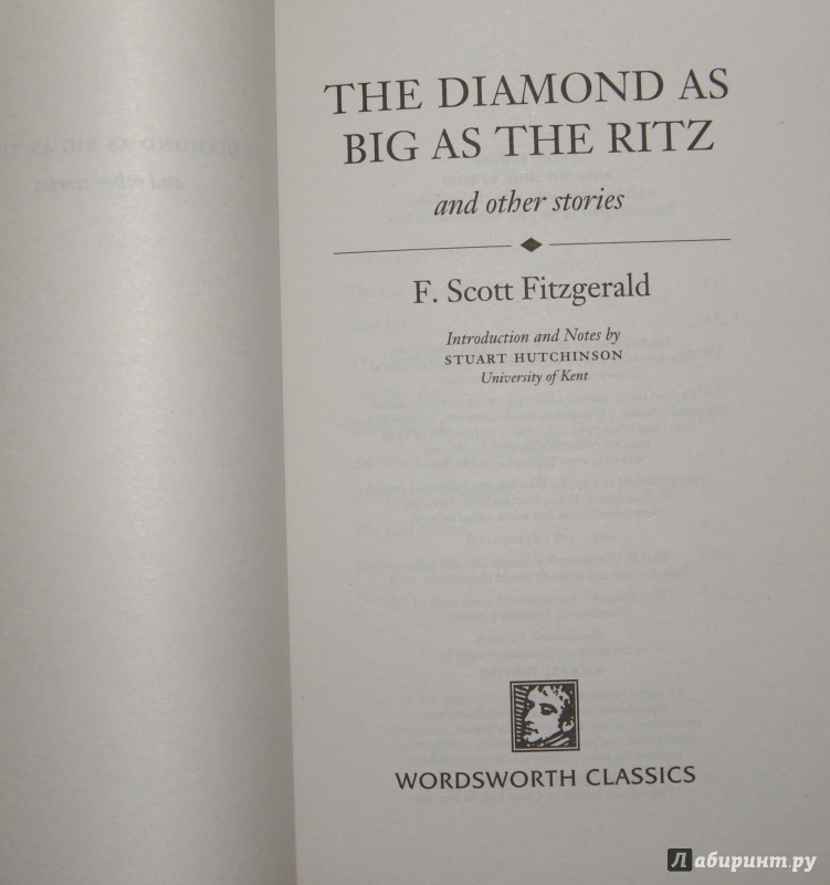 Иллюстрация 4 из 9 для Diamond as Big as the Ritz & Other Stories - Francis Fitzgerald | Лабиринт - книги. Источник: Tatiana Sheehan