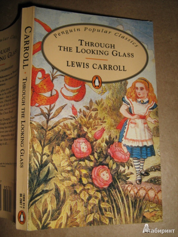 Иллюстрация 1 из 8 для Through the Looking Glass - Lewis Carroll | Лабиринт - книги. Источник: Mashutka