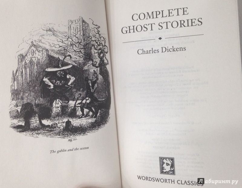 Иллюстрация 4 из 18 для Complete Ghost Stories - Charles Dickens | Лабиринт - книги. Источник: Tatiana Sheehan