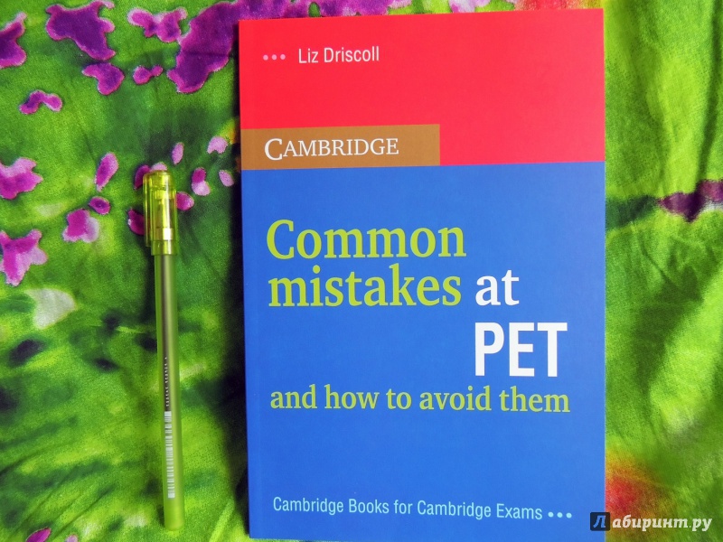 Иллюстрация 8 из 17 для Common Mistakes at PET and How to Avoid Them - Лиз Дрисколл | Лабиринт - книги. Источник: WasiaShtein