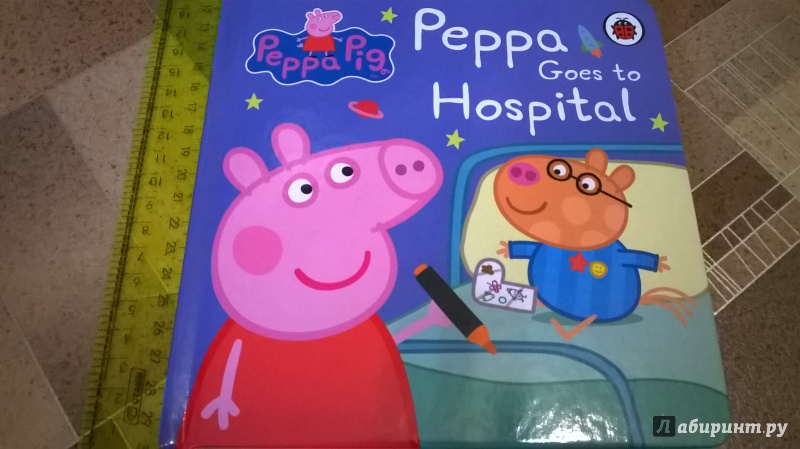 Иллюстрация 12 из 20 для Peppa Goes to Hospital. My First Storybook | Лабиринт - книги. Источник: alise13